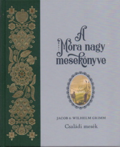 A Móra nagy mesekönyve 2.