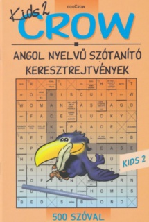 Crow - Kids 2 - 500 szóval