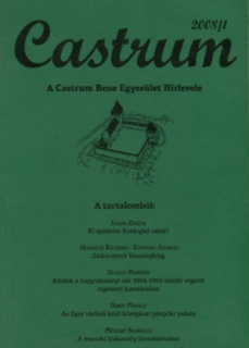 Castrum 7. - A Castrum Bene Egyesület Hírlevele 2008/1. szám