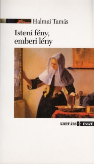 Isteni fény, emberi lény